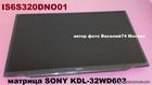 IS6S320DNO01 _ HV320WHB-N5K / M _  для ТВ SONY 32"