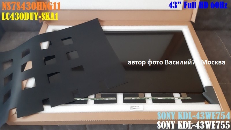 матрица LC430DUY-SKA1 NS7S430HNG11- Sony KDL-43WE755 / Sony KDL-43WE754